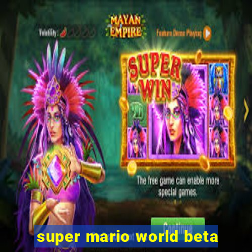 super mario world beta